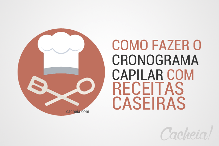 Como Seguir O Cronograma Capilar Com Receitas Caseiras