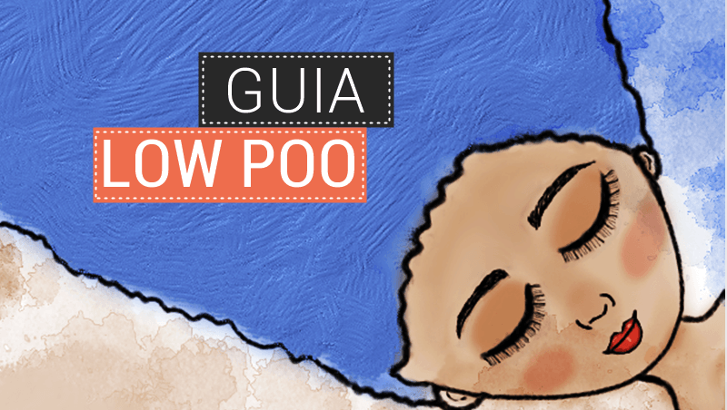 Guia low poo: o que é, como começar e produtos liberados - cacheia!