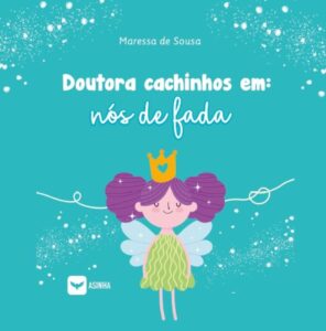 Doutora cachinhos em nós de fada 